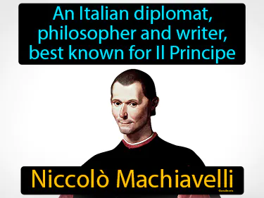 an Italian diplomat, philosopher and writer, best known for Il Principe