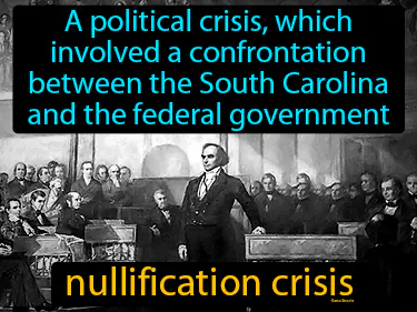 a political crisis, which involved a confrontation between the South Carolina and the federal government