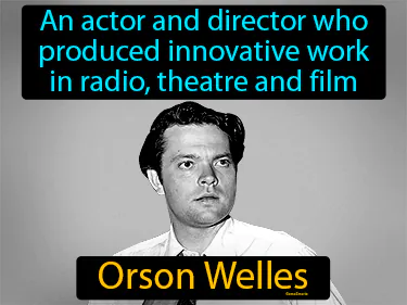 an actor and director who produced innovative work in radio, theatre and film