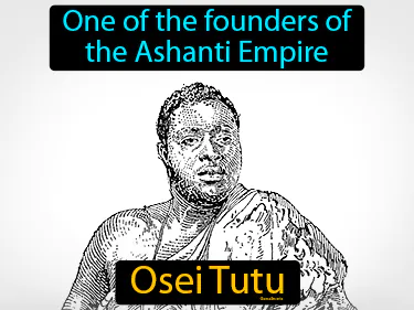 One of the founders of the Ashanti Empire