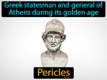 a Greek statesman and general of Athens during its golden age