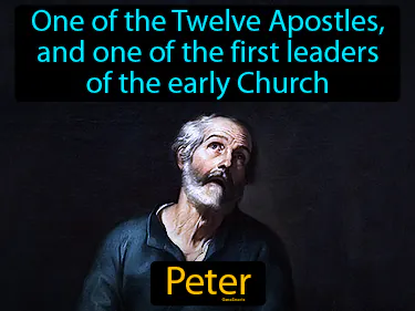 one of the Twelve Apostles, and one of the first leaders of the early Church
