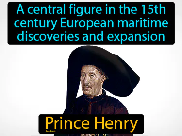 a central figure in the 15th century European maritime discoveries and expansion