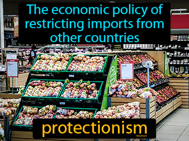 The economic policy of restricting imports from other countries