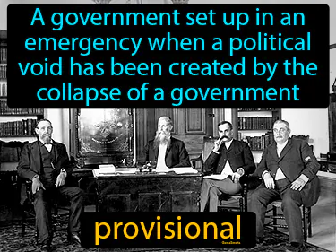 A government set up in an emergency when a political void has been created by the collapse of a government