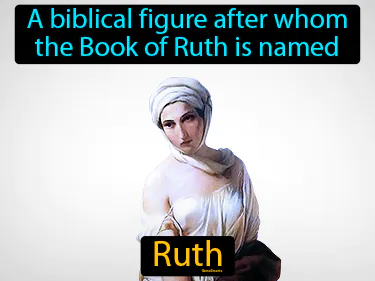 a biblical figure after whom the Book of Ruth is named