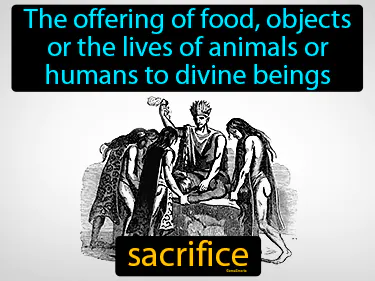 the offering of food, objects or the lives of animals or humans to divine beings
