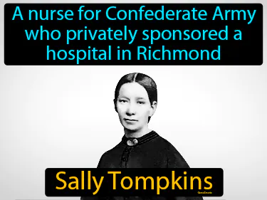 a nurse for Confederate Army who privately sponsored a hospital in Richmond