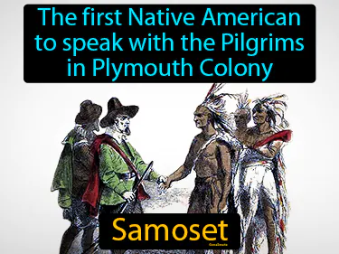 the first Native American to speak with the Pilgrims in Plymouth Colony