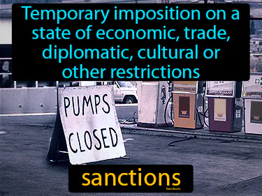 temporary imposition on a state of economic, trade, diplomatic, cultural or other restrictions