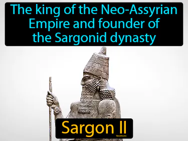 the king of the Neo-Assyrian Empire and founder of the Sargonid dynasty