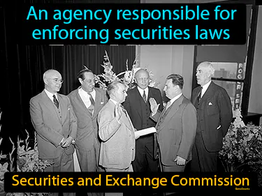 an agency responsible for enforcing securities laws