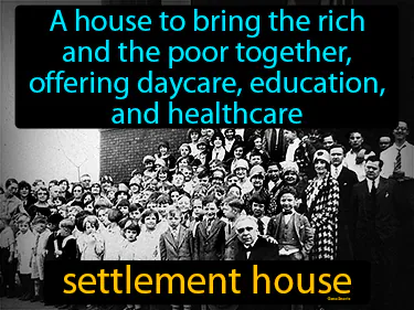a house to bring the rich and the poor together, offering daycare, education, and healthcare