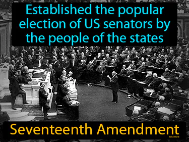 established the popular election of US senators by the people of the states