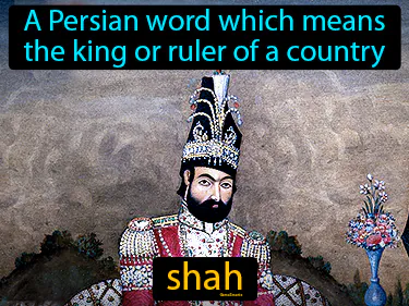 a Persian word which means the king or ruler of a country