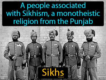 A people associated with Sikhism, a monotheistic religion from the Punjab region