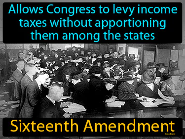 allows Congress to levy income taxes without apportioning them among the states