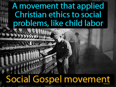 A movement that applied Christian ethics to social problems, like child labor
