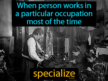 when person works in a particular occupation most of the time