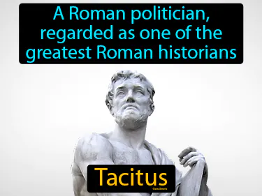 a Roman politician, regarded as one of the greatest Roman historians