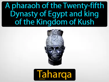 a pharaoh of the Twenty-fifth Dynasty of Egypt and king of the Kingdom of Kush