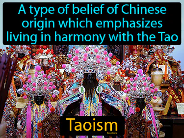 a type of belief of Chinese origin which emphasizes living in harmony with the Tao