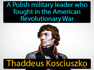 a Polish military leader who fought in the American Revolutionary War