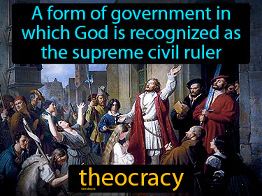 a form of government in which God or a deity is recognized as the supreme civil ruler