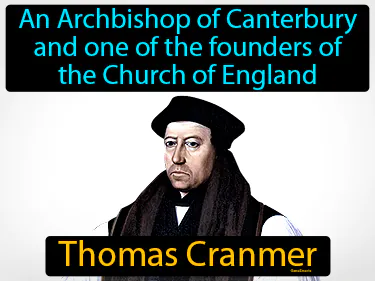 An Archbishop of Canterbury and one of the founders of the Church of England