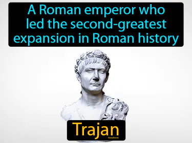 a Roman emperor who led the second-greatest expansion in Roman history