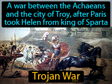 A war between the Achaeans and the city of Troy, after Paris took Helen from king of Sparta