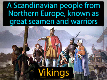 A Scandinavian people from Northern Europe, known as great seamen and warriors