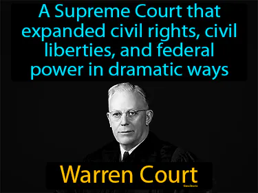 a Supreme Court that expanded civil rights, civil liberties, and federal power in dramatic ways