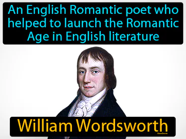 An English Romantic poet who helped to launch the Romantic Age in English literature