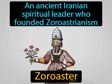 An ancient Iranian spiritual leader who founded  Zoroastrianism