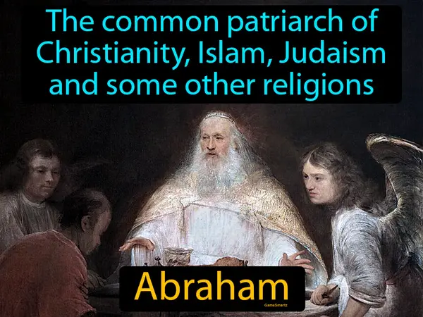 the common patriarch of Christianity, Islam, Judaism and some other religions