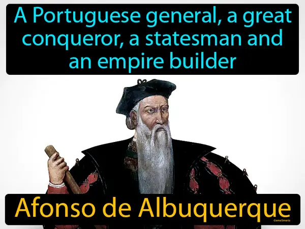 A Portuguese general, a great conqueror, a statesman and an empire builder