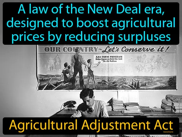 a law of the New Deal era, designed to boost agricultural prices by reducing surpluses
