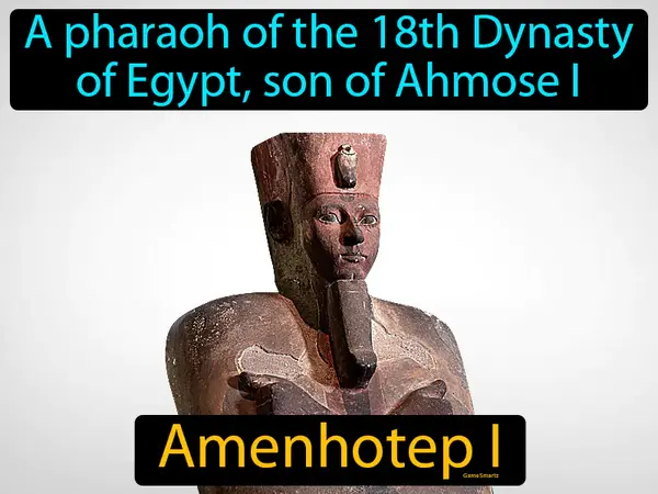 a pharaoh of the 18th Dynasty of Egypt, son of Ahmose I