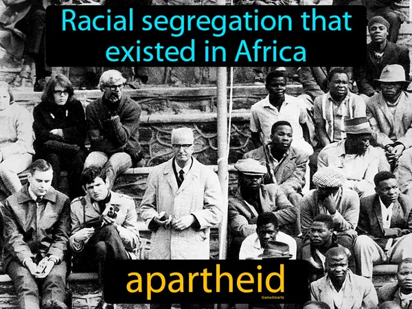 racial segregation that existed in Africa