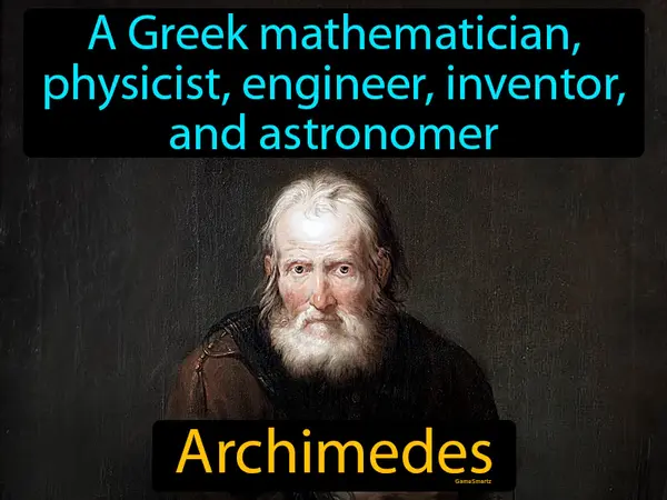 a Greek mathematician, physicist, engineer, inventor, and astronomer