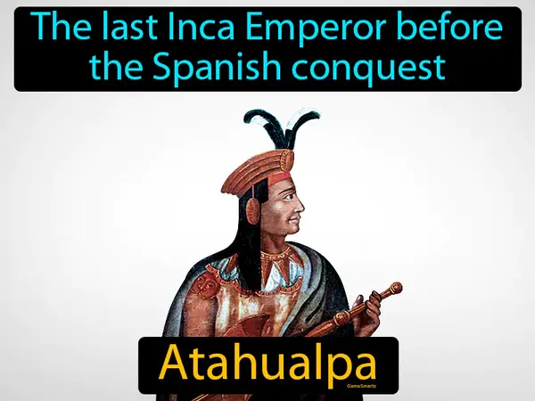 the last Inca Emperor before the Spanish conquest