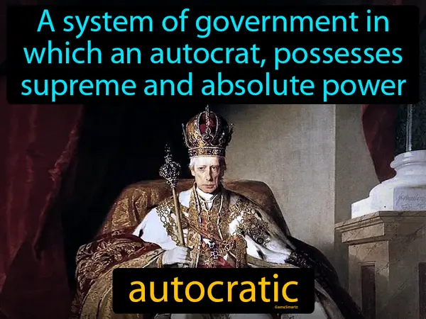 A system of government in which an autocrat, possesses supreme and absolute power
