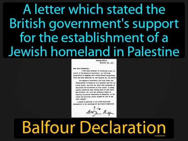 A letter which stated the British government's support for the establishment of a Jewish homeland in Palestine