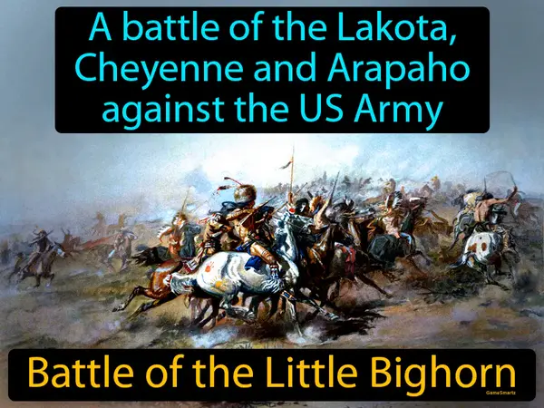 a battle of the Lakota, Cheyenne and Arapaho against the US Army