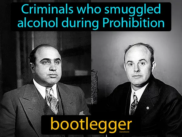 criminals who smuggled alcohol during Prohibition
