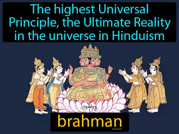 The highest Universal Principle, the Ultimate Reality in the universe in Hinduism