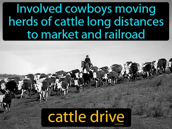 involved cowboys moving herds of cattle long distances to market and railroad