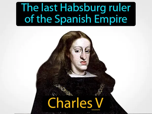 A Holy Roman Emperor, Archduke of Austria, King of Spain and Lord of the Netherlands