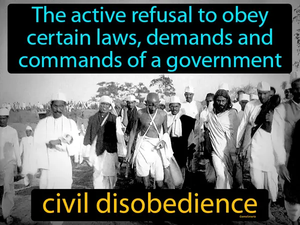 the active refusal to obey certain laws, demands and commands of a government